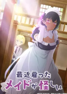 Poster do anime Saikin Yatotta Maid ga Ayashii